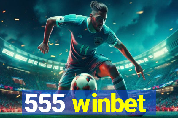 555 winbet